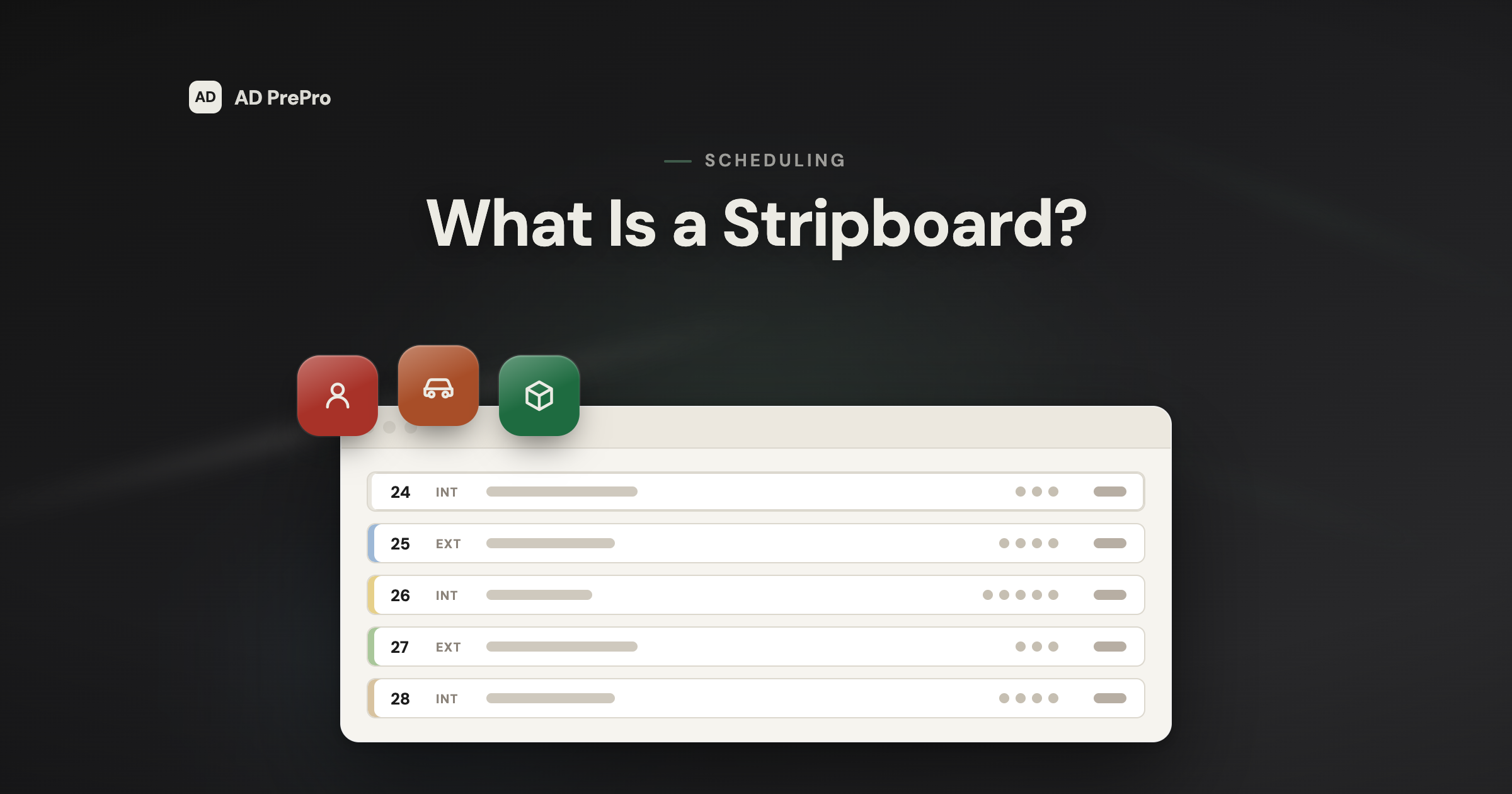 A stylized AD PrePro stripboard with color-tagged scene strips numbered 24 through 28 and a small cluster of category icon discs.